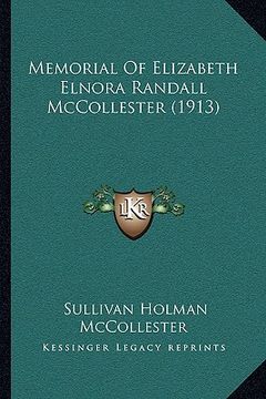 portada memorial of elizabeth elnora randall mccollester (1913) (en Inglés)