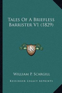 portada tales of a briefless barrister v1 (1829) (en Inglés)