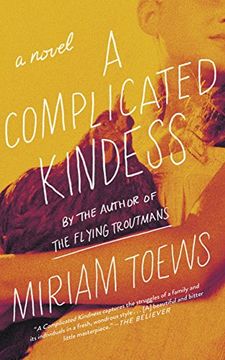 portada A Complicated Kindness: A Novel (en Inglés)