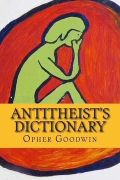 portada Antitheist's Dictionary (en Inglés)