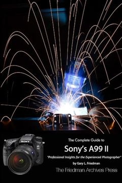 portada The Friedman Archives Guide to Sony's a99 ii (in English)
