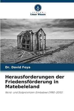 portada Herausforderungen der Friedensförderung in Matebeleland (in German)