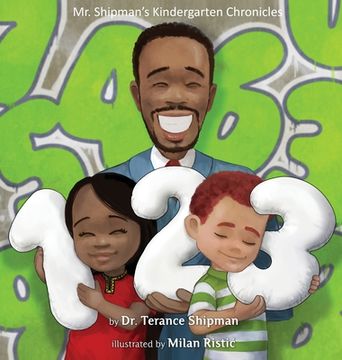 portada Mr. Shipman's Kindergarten Chronicles 123 (in English)
