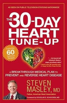 portada The 30-Day Heart Tune-Up: A Breakthrough Medical Plan to Prevent and Reverse Heart Disease