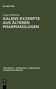portada Galens Exzerpte aus Älteren Pharmakologen (Ars Medica (en Alemán)