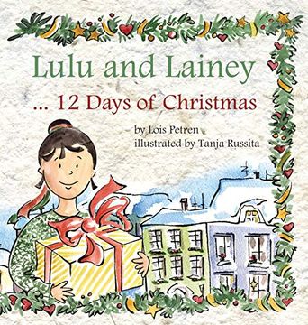 portada Lulu and Lainey. 12 Days of Christmas: 6 (en Inglés)