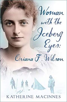 portada Woman With the Iceberg Eyes: Oriana f. Wilson (in English)