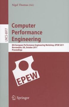 portada computer performance engineering: 8th european performance engineering workshop, epew 2011, borrowdale, uk, october 12-13, 2011, proceedings (en Inglés)