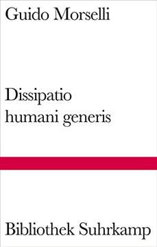portada Dissipatio Humani Generis: Roman. (Bibliothek Suhrkamp) (en Alemán)