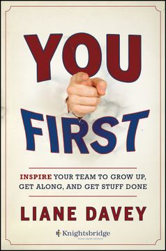 portada You First: Inspire Your Team to Grow up, get Along, and get Stuff Done (en Inglés)