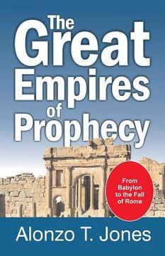 portada The Great Empires of Prophecy (en Inglés)