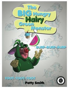 portada The Big Hungry Hairy Green Monster (Volume 1)