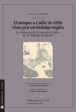 portada El Ataque a Cádiz de 1596 Visto por un Hidalgo Inglés