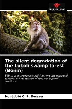 portada The silent degradation of the Lokoli swamp forest (Benin)
