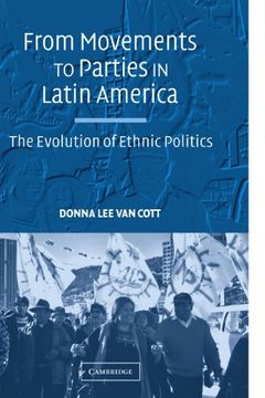 portada From Movements to Parties in Latin America Paperback: The Evolution of Ethnic Politics (en Inglés)