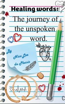 portada Healing words: The Journey of the unspoken word. (in English)