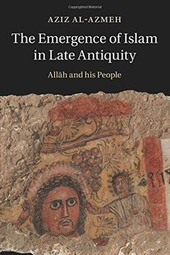 portada The Emergence of Islam in Late Antiquity (in English)