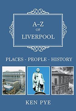 portada A-Z of Liverpool: Places-People-History