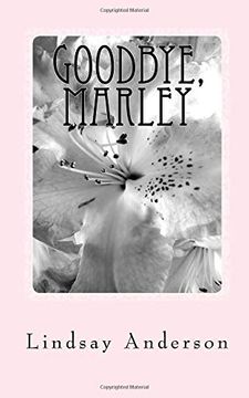 portada Goodbye, Marley: A Leona Danels Novel (Leona Daniels) (Volume 4) (in English)