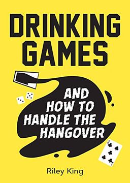 portada Drinking Games and how to Handle the Hangover (en Inglés)