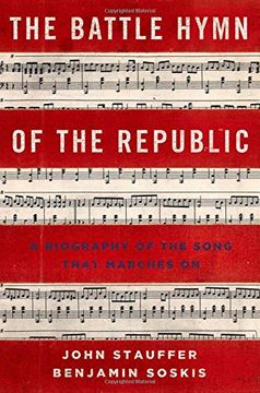 portada The Battle Hymn of the Republic: A Biography of the Song That Marches on (en Inglés)