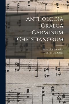 portada Anthologia Graeca Carminum Christianorum (in Latin)