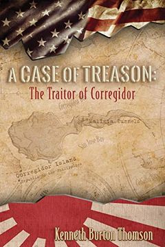 portada A Case of Treason: The Traitor of Corregidor (in English)
