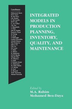 portada Integrated Models in Production Planning, Inventory, Quality, and Maintenance