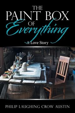 portada The Paintbox of Everything: A Love Story