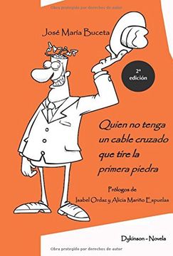 Quién No Tenga Un Cable Cruzado Que Tire La Primera Piedra