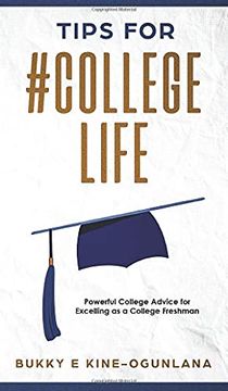portada Tips for #Collegelife: Powerful College Advice for Excelling as a College Freshman (en Inglés)