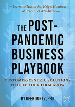 portada The Post-Pandemic Business Playbook: Customer-Centric Solutions to Help Your Firm Grow
