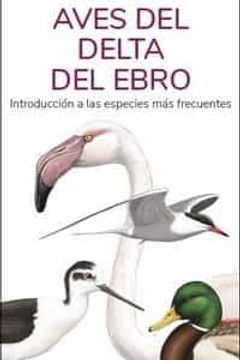 portada Aves del Delta del Ebro - Guias Desplegables Tundra