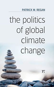 portada The Politics of Global Climate Change (en Inglés)