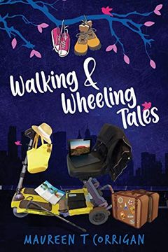 portada Walking and Wheeling Tales (en Inglés)