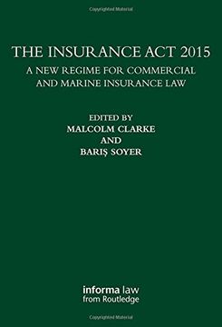 portada The Insurance ACT 2015: A New Regime for Commercial and Marine Insurance Law (en Inglés)