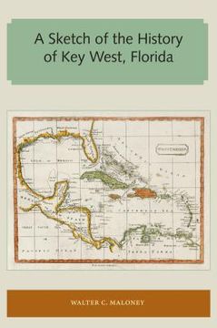 portada A Sketch of the History of Key West, Florida (in English)
