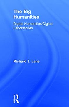 portada The big Humanities: Digital Humanities/Digital Laboratories (en Inglés)