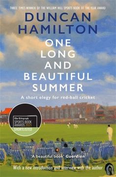 portada One Long and Beautiful Summer: A Short Elegy for Red-Ball Cricket (en Inglés)