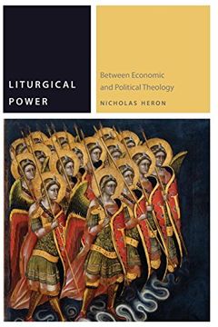 portada Liturgical Power: Between Economic and Political Theology (Commonalities) (en Inglés)