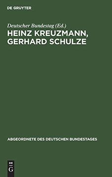 portada Heinz Kreuzmann, Gerhard Schulze (Abgeordnete des Deutschen Bundestages) (en Alemán)