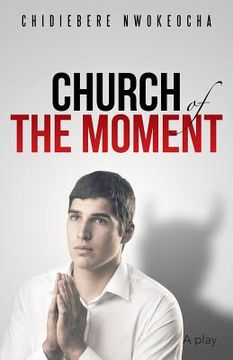 portada Church of the Moment (en Inglés)