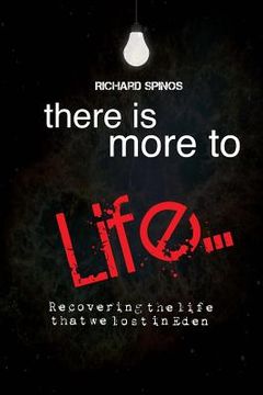 portada There Is More2Life: Recovering what we lost in Eden (en Inglés)