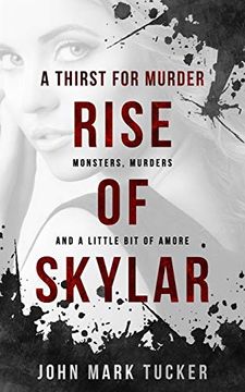 portada A Thirst for Murder - Rise of Skylar (en Inglés)