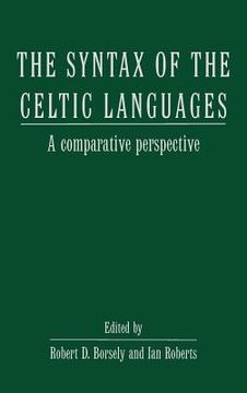 portada The Syntax of the Celtic Languages: A Comparative Perspective (en Inglés)