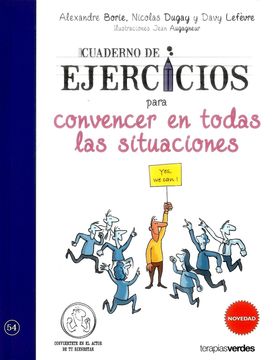 portada Cuaderno de Ejercicios Para Convencer En Todas Las Situaciones (in Spanish)