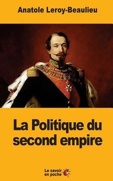 portada La Politique du second empire (en Francés)