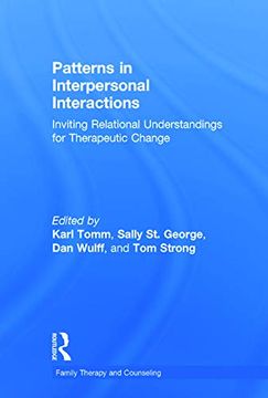 portada Patterns in Interpersonal Interactions: Inviting Relational Understandings for Therapeutic Change (Routledge Series on Family Therapy and Counseling) (in English)