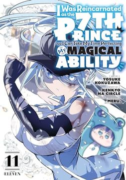 portada I was Reincarnated as the 7th Prince so i can Take my Time Perfecting my Magical Ability 11