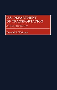 portada U. S. Department of Transportation: A Reference History (en Inglés)